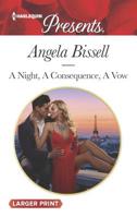 A Night, A Consequence, A Vow 0373061161 Book Cover