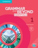 Grammar and Beyond Essentials Level 1 Student's Book with Online Workbook 1108697232 Book Cover
