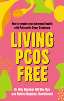 Living PCOS Free: How to regain your hormonal health with Polycystic Ovary Syndrome 1781612137 Book Cover