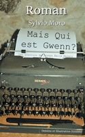 Mais qui est Gwenn ? 9523907786 Book Cover
