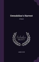 Gwendoline's Harvest 1145736661 Book Cover