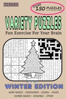 Variety Puzzles Winter Edition: Fun Exercise For Your Brain B08JJWXPKV Book Cover