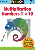 Focus on Multiplication: Numbers 1 to 10 193580040X Book Cover