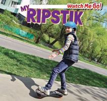 My Ripstik 1499402554 Book Cover