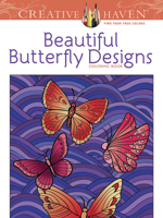 Creative Haven Beautiful Butterfly Designs Coloring Book 048649456X Book Cover