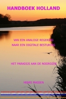 Handboek Holland (Dutch Edition) 9090234160 Book Cover