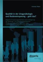 Qualitat in Der Urogynakologie Und Kosteneinsparung - Geht Das? Mogliche Einsparungspotentiale Durch Verlagerung Der Senkungs- Und Inkontinenzoperationen (Mesh- Und Suburethralband) Aus Dem Intramural 3954252406 Book Cover