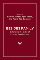 Besides Family: Extending the Orbit of Psychic Development 1800131771 Book Cover