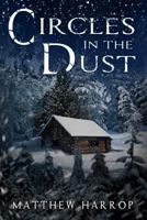 Circles in the Dust 1497476070 Book Cover