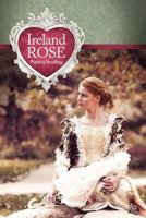 Ireland Rose 1449721850 Book Cover