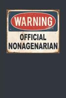 Warning Official Nonagenarian 1794587152 Book Cover