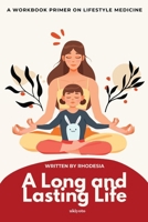 A Long and Lasting Life 9364946146 Book Cover