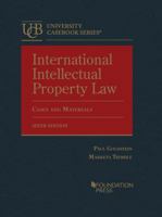 International Intellectual Property Law, Cases and Materials (University Casebook Series) 1685614345 Book Cover