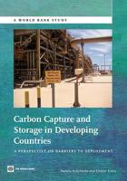 Carbon Capture and Storage in Developing Countries: A Perspective on Barriers to Deployment 0821396099 Book Cover