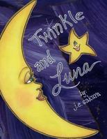 Twinkle and Luna 1494334410 Book Cover