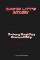 David Litt’s Story: The Journey Through Hope, Humour, and History B0FNJTLJRP Book Cover