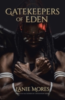Gatekeepers of Eden 0228860474 Book Cover