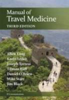 Manual of Travel Medicine [ New Third Edition] 0980864968 Book Cover
