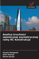 Analiza kruchości sejsmicznej asymetrycznej ramy RC Konstrukcje 6130171986 Book Cover