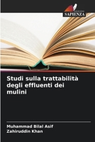 Studi sulla trattabilità degli effluenti dei mulini (Italian Edition) 6209498140 Book Cover