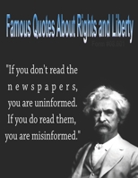 Famous Quotes About Rights and Liberty: Form #08.001 B08WP3LM7S Book Cover