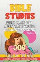 Bible Class for Adults and Youth: Beginner's Guide: Job B0DS6P2VQB Book Cover