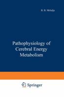 Pathophysiology of Cerebral Energy Metabolism 1468433504 Book Cover