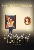 Portrait of Lady J 1504963954 Book Cover