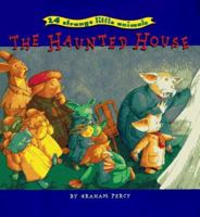 24 Strange Little Animals: The Haunted House 0811810356 Book Cover