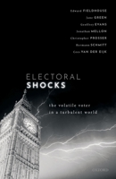 Electoral Shocks: The Volatile Voter in a Turbulent World 0198800592 Book Cover