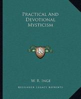 Practical And Devotional Mysticism 1162905905 Book Cover