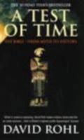 A Test of Time: The Bible - from Myth to History 0099416565 Book Cover