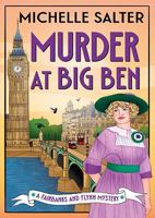 Murder at Big Ben: A BRAND NEW historical detective mystery from Michelle Salter for 2026 1835613136 Book Cover