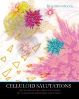 Celluloid Salutations 1609641221 Book Cover