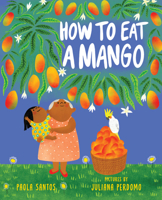 How to Eat a Mango 082345388X Book Cover