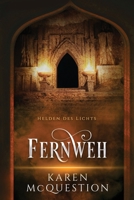 Helden des Lichts, Band 2: Fernweh B0BYGWR7WR Book Cover