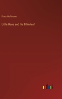 Little Hans and his Bible-leaf 3385323096 Book Cover