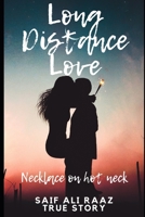 Necklace On Hot Neck: Long Distance Love B08BDVN5WQ Book Cover
