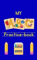 MY ABC Practice-Book B0977TML6F Book Cover