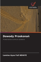Dowody Przekonan (Polish Edition) 6209417825 Book Cover