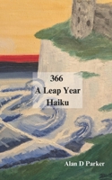 366 A Leap Year Haiku B0DS2BDBWN Book Cover