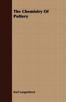 The Chemistry of Pottery 140979752X Book Cover