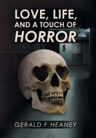 Love Life and a Touch of Horror 1664129286 Book Cover