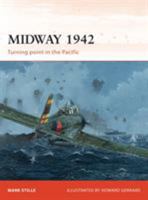 Midway 1942: Turning point in the Pacific 1846035015 Book Cover