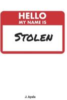 Hello, My Name is Stolen!! B0G1S77XFX Book Cover