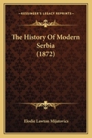 The History Of Modern Serbia 1104392992 Book Cover