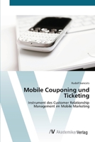 Mobile Couponing Und Ticketing 3639393147 Book Cover