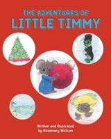 The Adventures of Little Timmy 1637847939 Book Cover