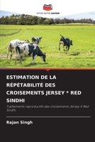 Estimation de la Répétabilité Des Croisements Jersey * Red Sindhi (French Edition) 6208110033 Book Cover