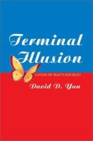 Terminal Illusion: Logos of Man's Doublet 0595257895 Book Cover